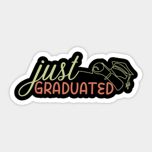 just graduated Sticker